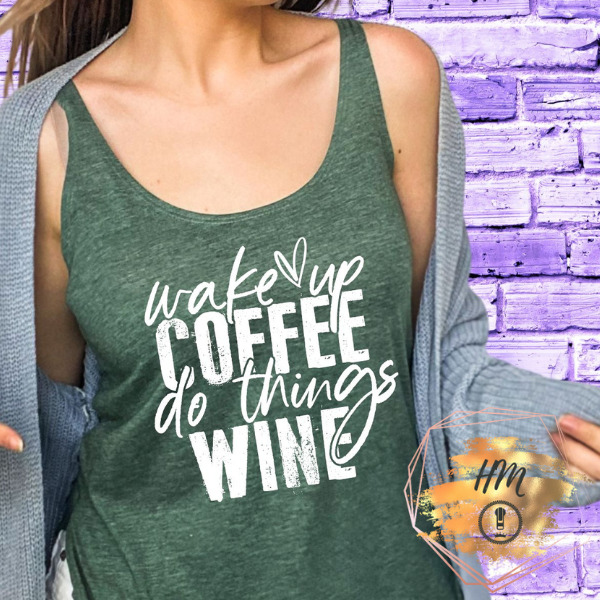 wake up coffee do things wine