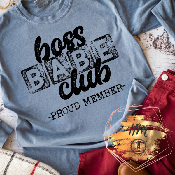boss babe club proud member