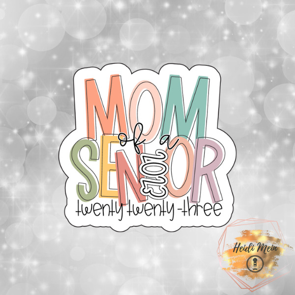Mom of a Senior sticker
