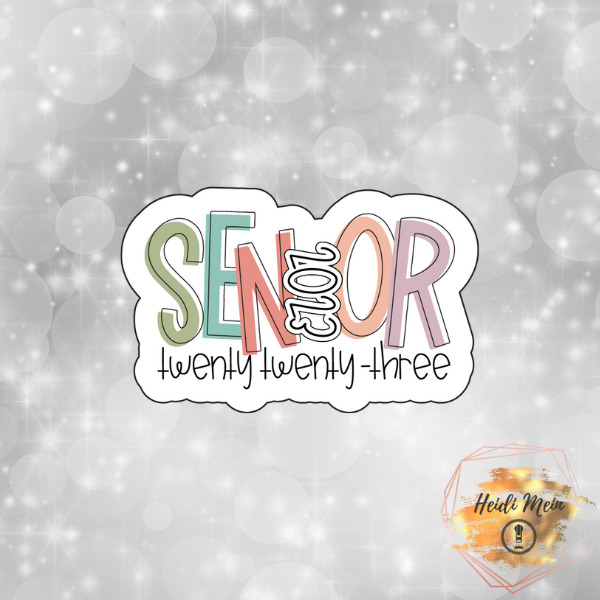 Senior twenty twenty three sticker