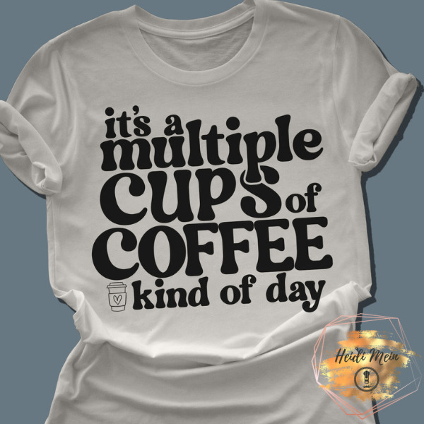 it’s a multiple cups of coffee day