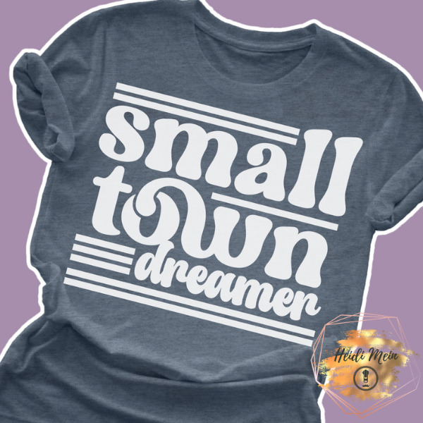 small town dreamer