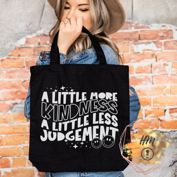 A Little More Kindness tote
