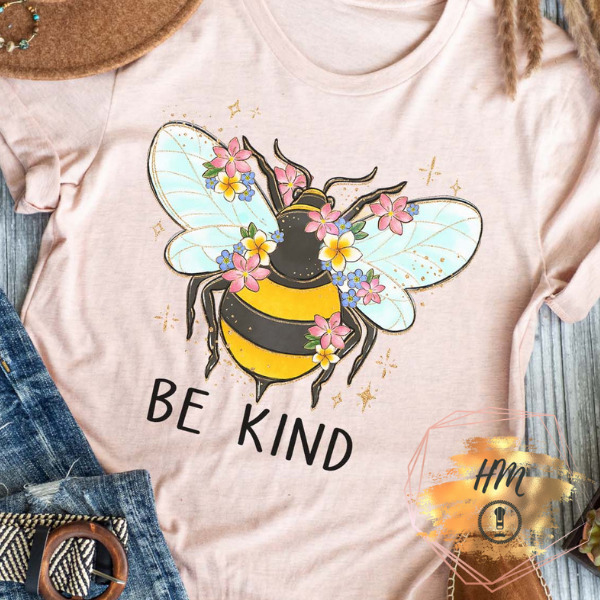 DTF Bee Kind shirt