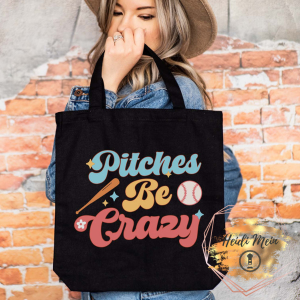 DTF Pitches Be Crazy tote black