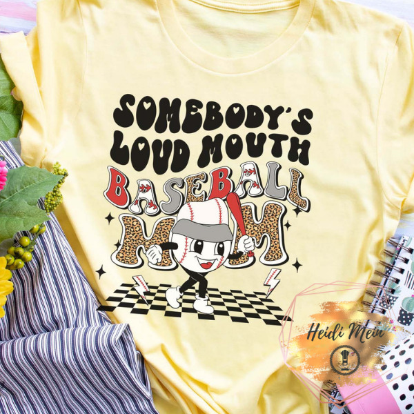 DTF Somebody’s Loud Mouth shirt