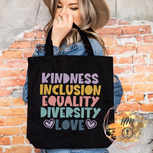 Kindness Inclusion Equality tote black