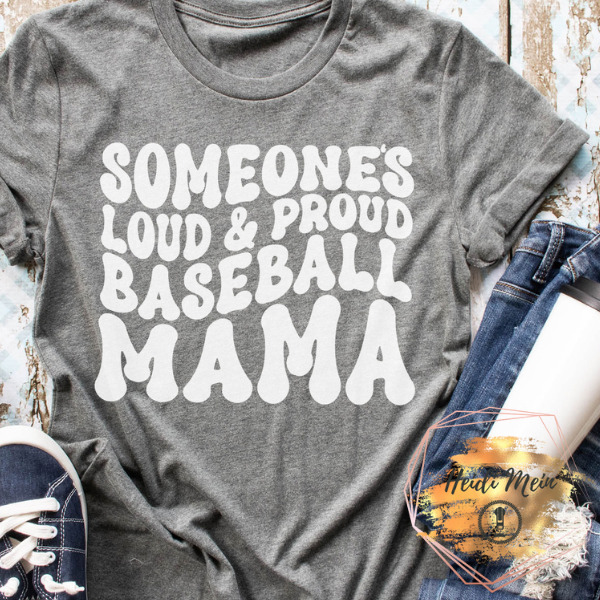 Loud And Proud Baseball Mama shirt