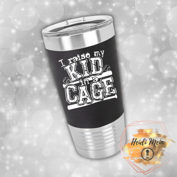 Raised My Kid In A Cage silicone tumbler