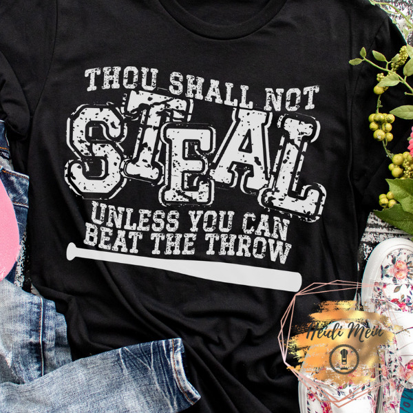 Thou Shall Not Steal shirt