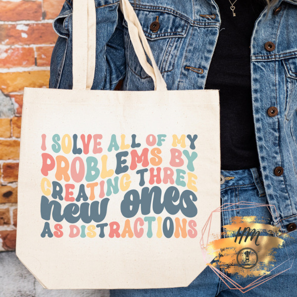 I solve all of my problems tote natural
