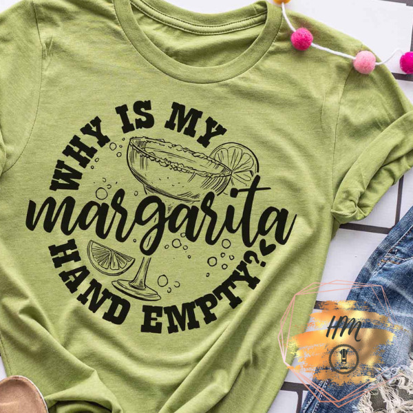 Why is my margarita shirt